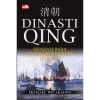 Image of Dinasti Qing : Sejarah Para Laosar Nerlimcor 1616-1850