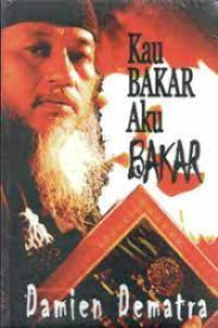 Image of Kau Bakar Aku Bakar