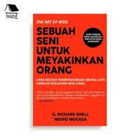 Image of Sebuah Seni Untuk Meyakinkan Orang (The Art Of Woo)